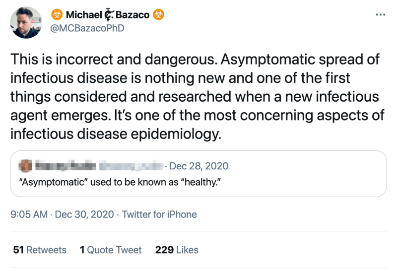 Dr. Michael Bazaco corrects a Twitter-user's misrepresentation of asymptomatic virus spread in a tweet from December 2020. 